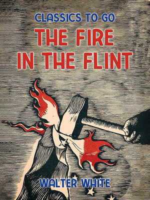 cover image of The Fire in the Flint